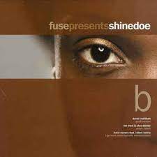 Fuse Presents Shinedoe (Sampler 2)